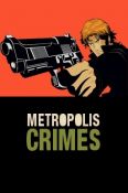 Metropolis Crimes - Immagine 1
