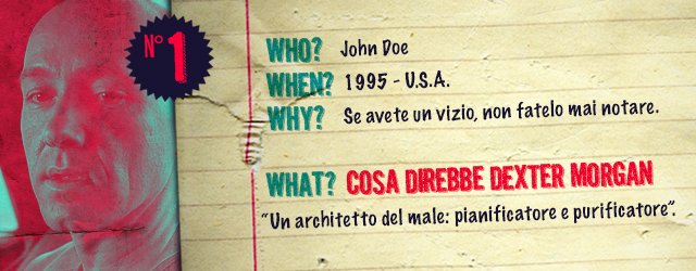 GIMME FIVE: Dexter VS 5 Famosi Serial Killer - Immagine 1