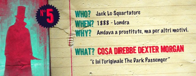 GIMME FIVE: Dexter VS 5 Famosi Serial Killer - Immagine 5