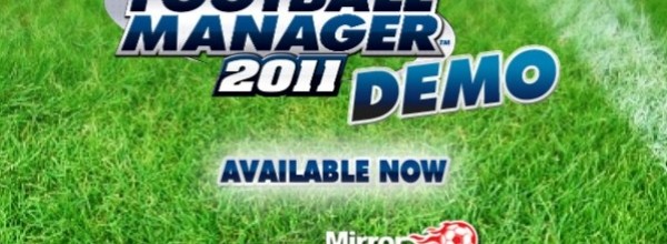 Football Manager 2011 arriva in demo