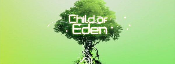 Child of Eden