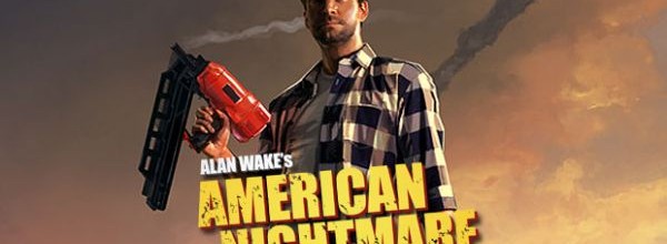 Alan Wake's American Nightmare