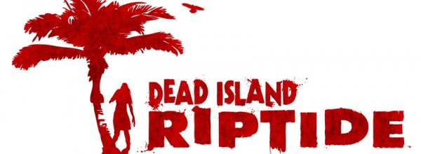 Dead Island: Riptide