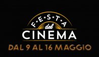 Dal 9 al 16 Maggio: Festa del cinema!