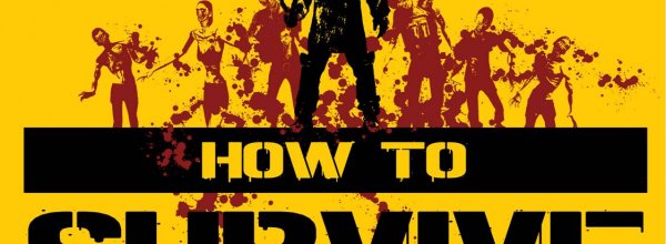 How to Survive