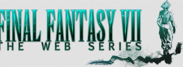 Un Kickstarter per FFVII the Web Series