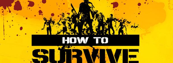 How to Survive