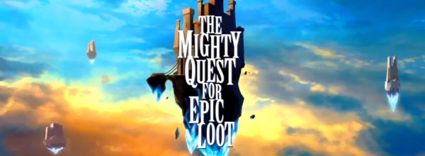 The Mighty Quest for Epic Loot