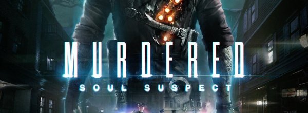 Murdered: Soul Suspect