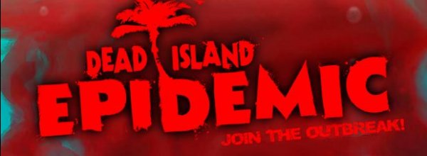 Dead Island Epidemic