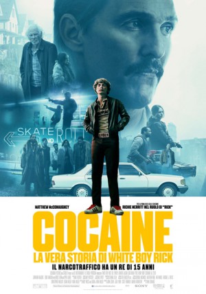 Cocaine: La vera storia di White Boy Rick Cover