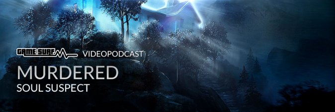 Murdered: Soul Suspect