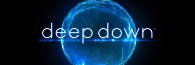 Deep Down