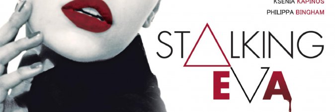 Stalking Eva