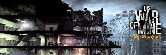 This War of Mine: The Little Ones