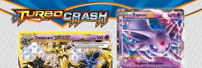 Disponibile l'espansione XY-Turbocrash per il gioco di carte collezionabili dei Pokmon