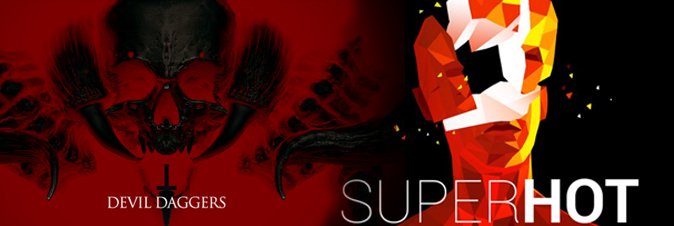 Devil Daggers e SuperHot in replica