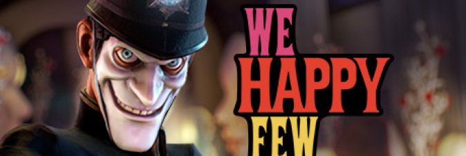 We Happy Few