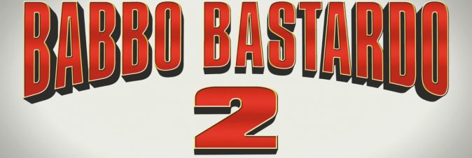 Babbo Bastardo 2: L'Ascensione