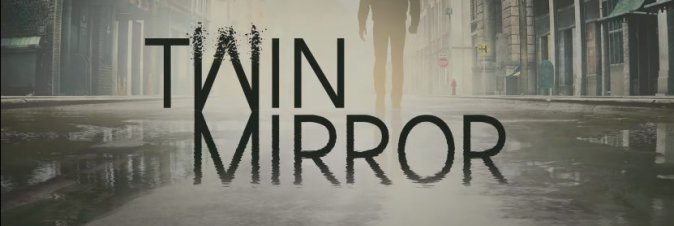 Twin Mirror