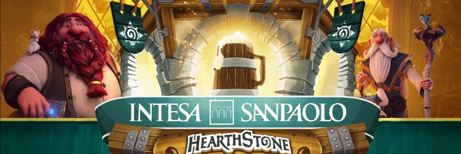 Ultima chiamata per accedere alle finali della Intesa San Paolo Hearthstone Cup