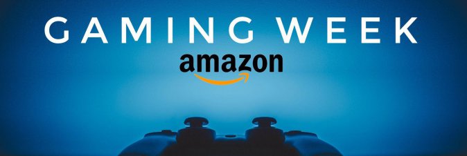Amazon lancia la settimana del gaming