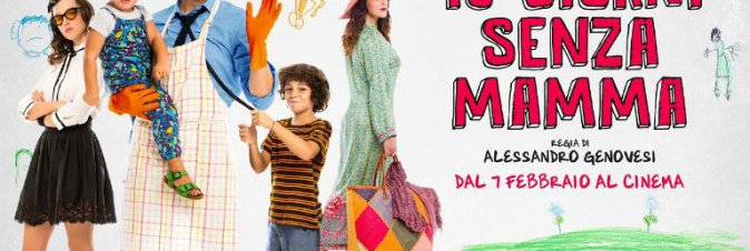 10 Giorni Senza Mamma