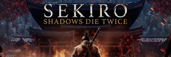 Sekiro: Shadows Die Twice